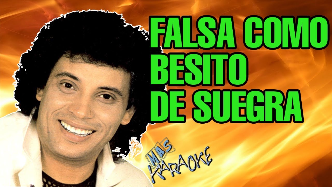 Falsa Como Besito De Suegra