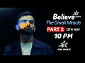 Believe The Diwali Miracle Episode 2 Virat Kohli S Unforgettable Diwali Fireworks