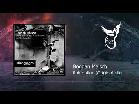 PREMIERE: Bogdan Malsch - Retribution (Original Mix) [languages music]