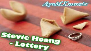 Stevie Hoang - Lottery (DL link)(Lyrics)