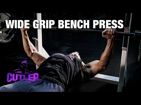 Wide Grip Bench Press - Cutler Nutrition