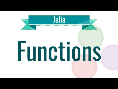 Julia Tutorial 5 Functions