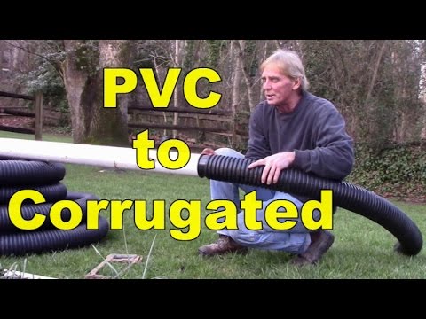 How To Connect PVC to Corrugated Pipe