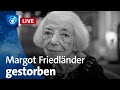 Holocaust Überlebende Margot Friedländer Gestorben