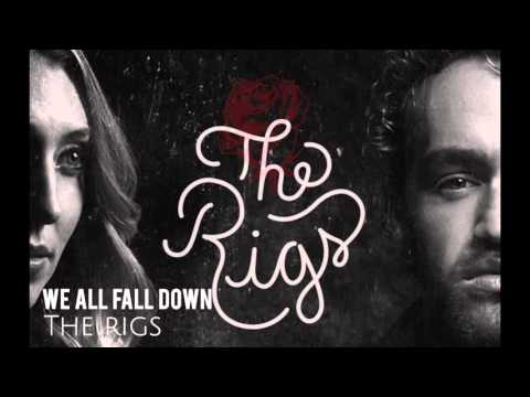 The Rigs - We All Fall Down (Audio)