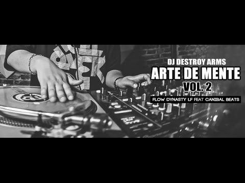 DJ DESTROY ARMS FT FLOW DYNASTY LETAL FUZION & CANIBAL BEATS "VERSO DE MENTE"