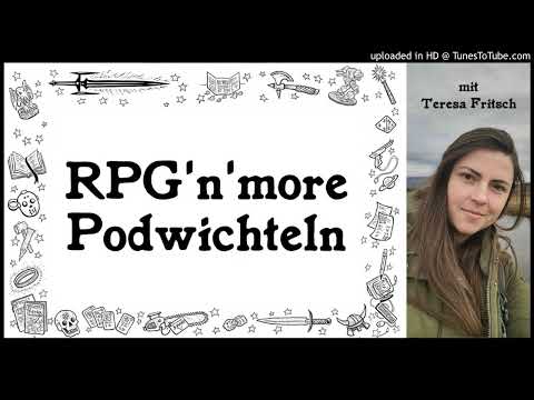 Der niveauvolle Trashtalk #45 - Alle Themen des RPG'n'more-Podwichteln 2021 durchgesprochen (Ep.2/2)