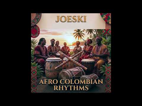 Joeski   Afro Colombian Tech Rhythms Dj Mix