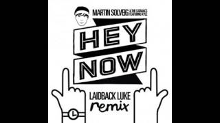 Martin Solveig &amp; Cataracs Hey Now feat Kyle (Laidback Luke Remix)