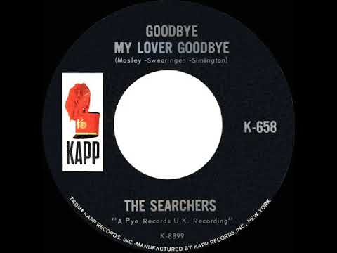 1965 HITS ARCHIVE: Goodbye My Lover Goodbye - Searchers