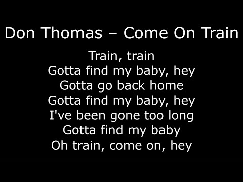 Thumbnail for Northern Soul - Don Thomas – Come On Train  - With Lyrics by Don Thomas