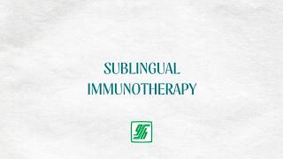 What is Sublingual Immunotherapy?