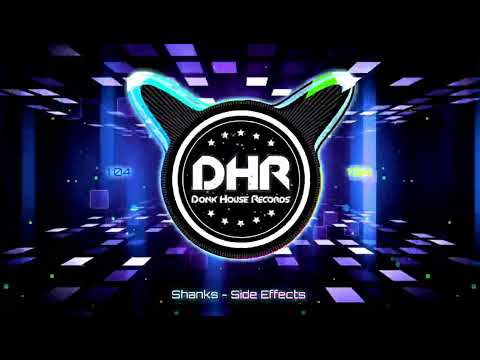Shanks - Side Effects - DHR
