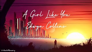 [Vietsub lyrics] A Girl Like You - Edwyn Collins