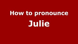 How to pronounce Julie (Spanish/Argentina) - PronounceNames.com