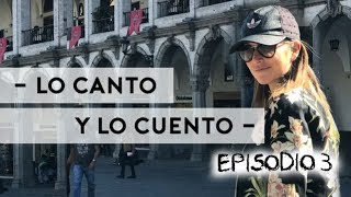 ANNA CARINA - LO CANTO Y LO CUENTO - EPISODIO 3 - AREQUIPA