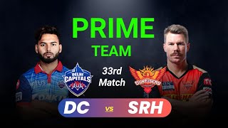 DC vs SRH dream11 Prediction|DC vs SRH|DC vs SRH dream11 Team|DC vs SRH Dream11 Team Prediction IPL