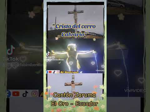 Cristo del Cerro Calvario 🕊️❤️Canton Zaruma - El Oro-Ecuador❤️🕊️Suscribete