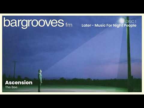 Bargrooves Later - Music For Night People - CD 1