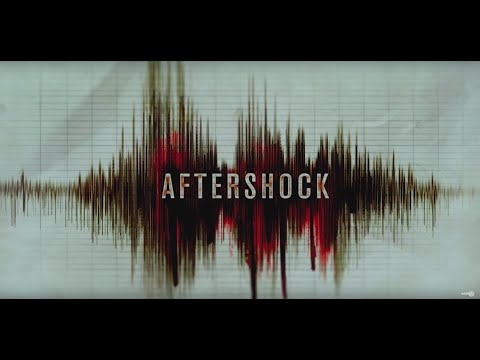 Trailer de Aftershock
