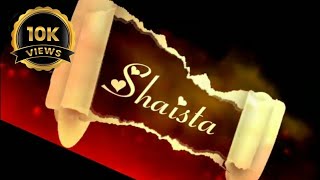 shaista name status
