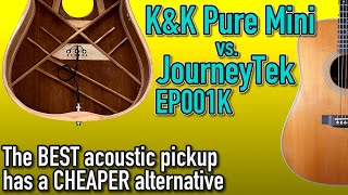 Video thumbnail for K&K Pure Mini vs. JourneyTek EP001K | Acoustic Pickup Shootout by Alex Price
