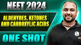 ALDEHYDES, KETONES AND CARBOXYLIC ACIDS in 1 Shot: FULL CHAPTER COVERAGE (Concepts+PYQs) || Prachand