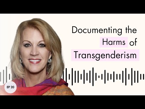 De schade van transgenderisme documenteren — Jennifer Lahl