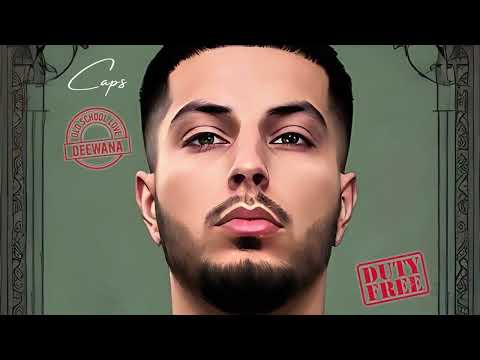 Caps - Old School Love - Deewana (Official Audio)