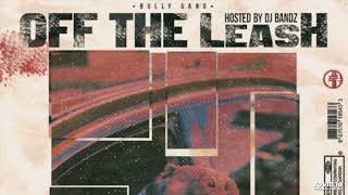 Bully Gang - Living Room feat Skippa Da Flippa