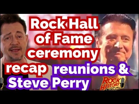 Rock & Roll Hall Of Fame Ceremony Recap - Reunions & Steve Perry