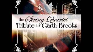 The String Quartet Tribute to Garth Brooks - The Dance
