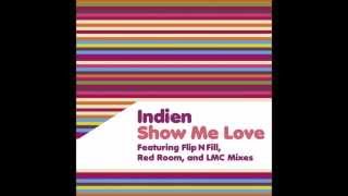 Indien - Show Me Love (LMC Remix)