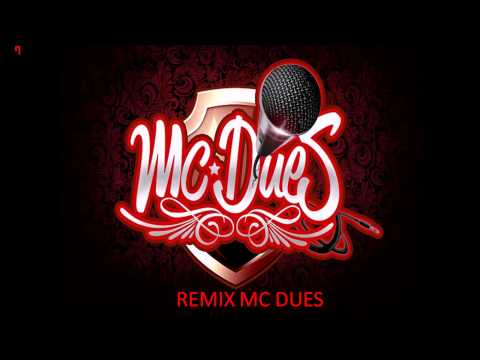 MC DUES remix TE BORRE