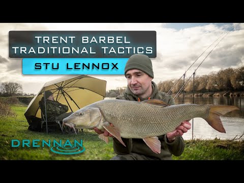 Trent Barbel Fishing | Stu Lennox | Traditional Tactics