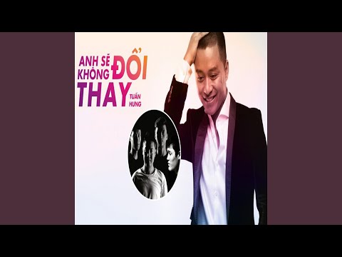 Như giấc mơ qua - Tuấn Hưng