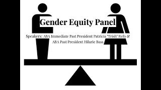 ABA Gender Equity Panel