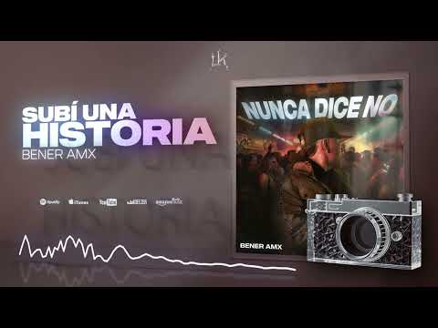 Bener AMx - Subí Una Historia (Prod. Strvnge Noíse)