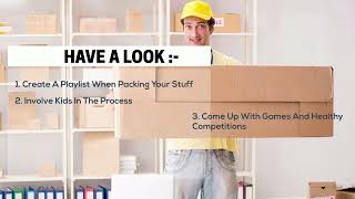 Ways To Make The Process Of Moving More Fun