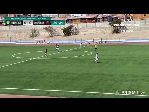 ⚽ Unión Mineros 1-4 Cobremar | 4ª Fecha Fútbol Federado | Taltal 2026