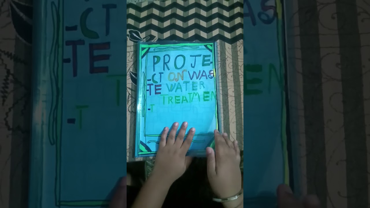 project file on waste water treatment.😎