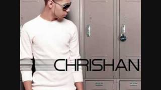 Chrishan - Feelin&#39; Real good