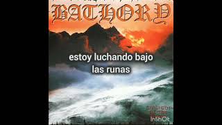 Under the runes - Bathory (Subtitulado)