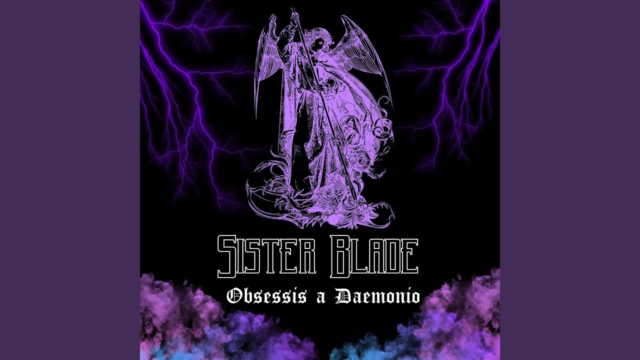 Sister Blade - Obsessis A Daemonio