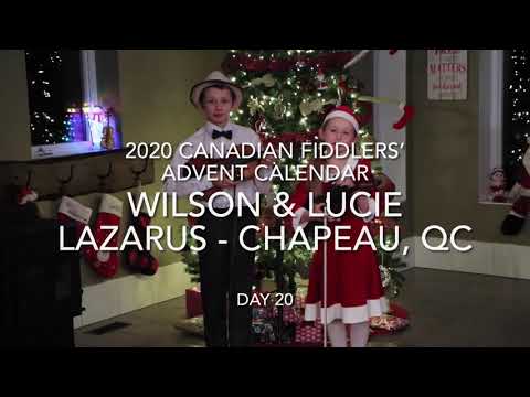 Day 20 - Wilson & Lucie Lazarus - 2020 Canadian Fiddlers’ Advent Calendar