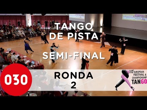 European Tango Championship 2019 – Tango de pista – Semi-Final Ronda 2