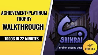 SHINRAI - Broken Beyond Despair - Achievement / Platinum Trophy Walkthrough (1000G IN 22 MINUTES)