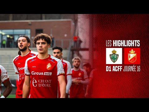 𝗗𝟭𝗔𝗖𝗙𝗙 | Crossing Schaerbeek - RAEC Mons | 𝑳𝒆𝒔 𝑯𝒊𝒈𝒉𝒍𝒊𝒈𝒉𝒕𝒔