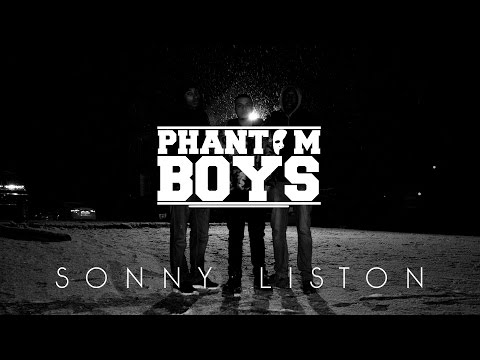 Phantom Boys - Sonny Liston [Music Video] | First Media TV