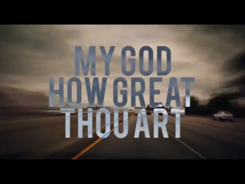 How Great Thou Art